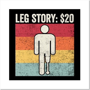 Leg Story Amputee Humor Posters and Art